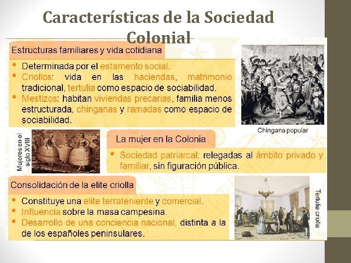 Características de la Sociedad Colonial 
