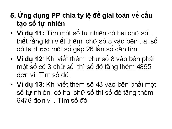 5. Ứng dụng PP chia tỷ lệ để giải toán về cấu tạo số 5. Ứng dụng PP chia tỷ lệ để giải toán về cấu tạo số