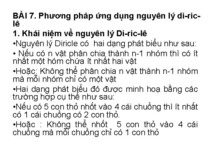 BÀI 7. Phương pháp ứng dụng nguyên lý di-riclê 1. Khái niệm về nguyên