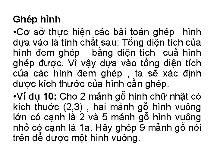 Ghép hình • Cơ sở thực hiện các bài toán ghép hình dựa vào