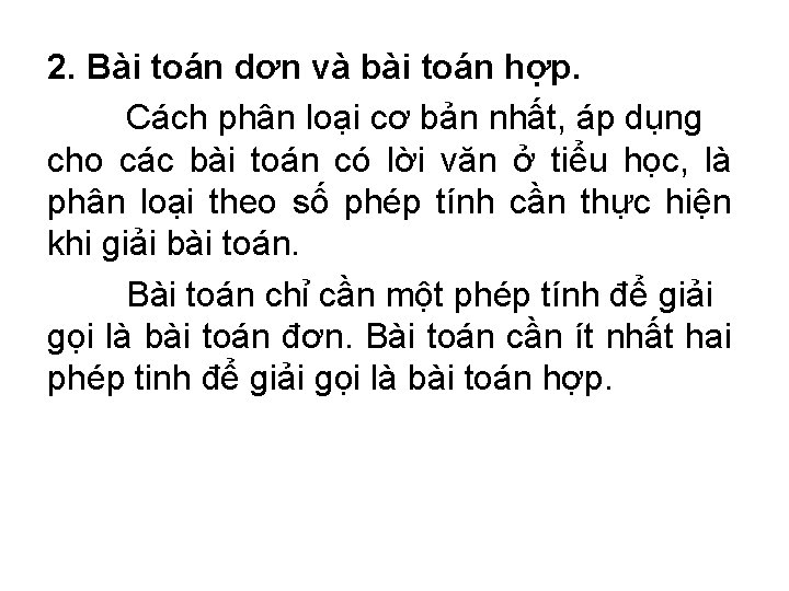 2. Bài toán dơn và bài toán hợp. Cách phân loại cơ bản nhất,