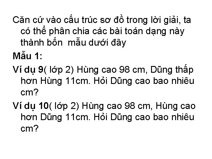 Căn cứ vào cấu trúc sơ đồ trong lời giải, ta có thể phân Căn cứ vào cấu trúc sơ đồ trong lời giải, ta có thể phân