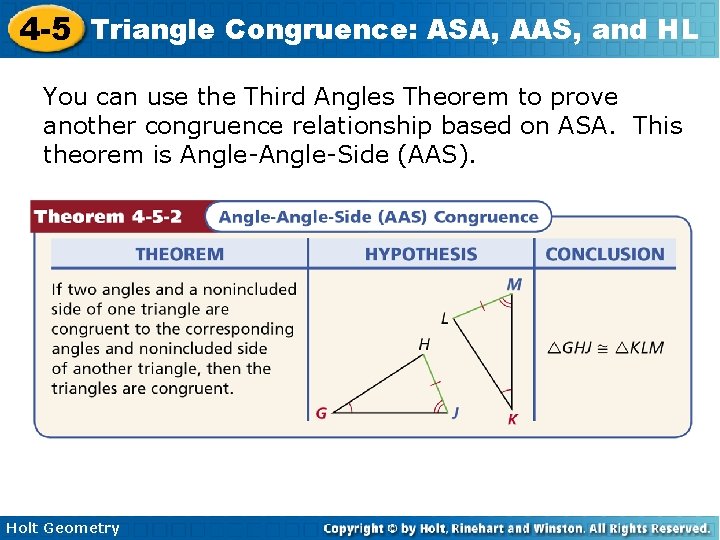 4 -5 Triangle Congruence: ASA, AAS, and HL You can use the Third Angles