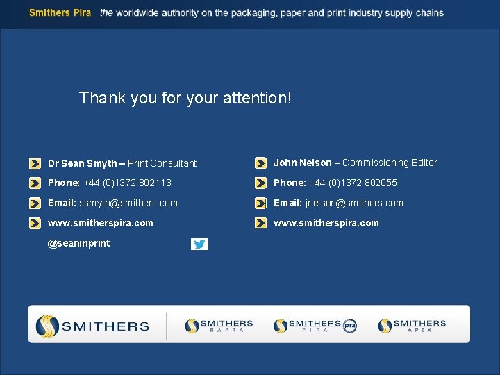 Impact of Legislation on Printed Electronics for Packaging Thank you for your attention! Dr