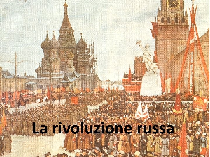 La rivoluzione russa 