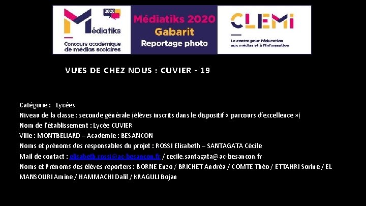 VUES DE CHEZ NOUS : CUVIER - 19 Catégorie : Lycées Niveau de la VUES DE CHEZ NOUS : CUVIER - 19 Catégorie : Lycées Niveau de la