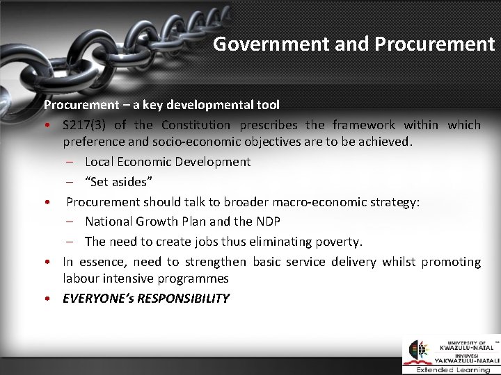 Government and Procurement – a key developmental tool • S 217(3) of the Constitution