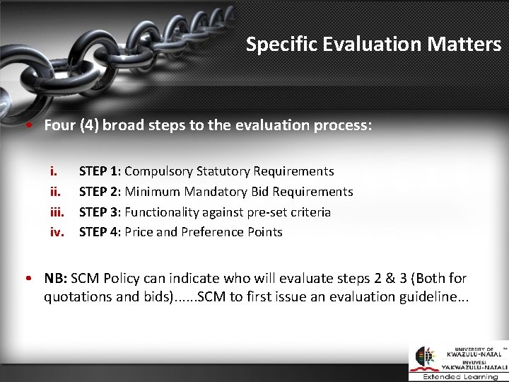 Specific Evaluation Matters • Four (4) broad steps to the evaluation process: i. iii.