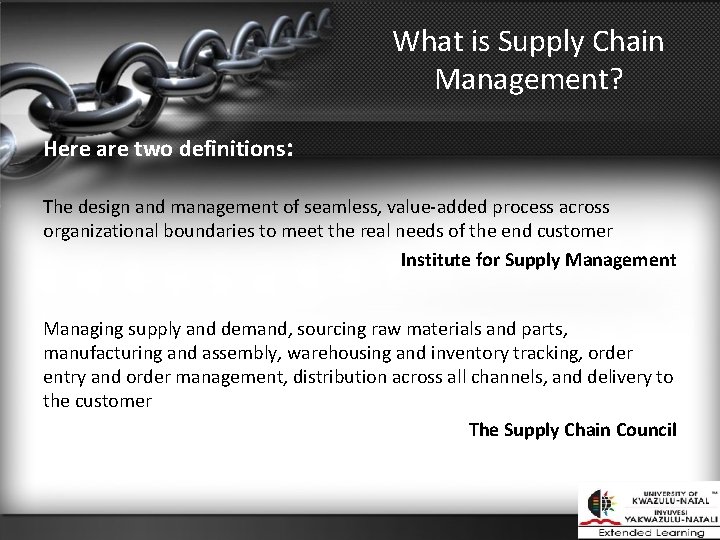 What is Supply Chain Management? Here are two definitions: The design and management of