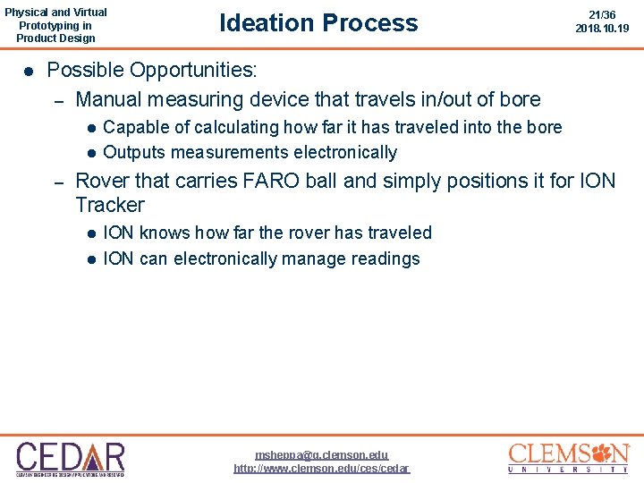 Physical and Virtual Prototyping in Product Design l Ideation Process 21/36 2018. 10. 19