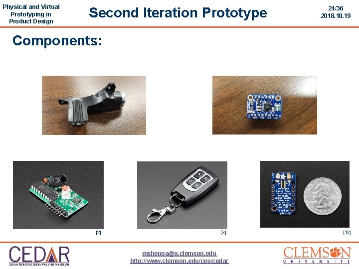 Physical and Virtual Prototyping in Product Design Second Iteration Prototype 24/36 2018. 10. 19