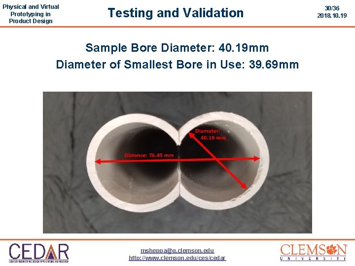 Physical and Virtual Prototyping in Product Design Testing and Validation Sample Bore Diameter: 40.