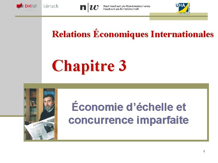 Relations Économiques Internationales Chapitre 3 Économie d’échelle et concurrence imparfaite 1 