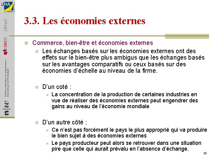 3. 3. Les économies externes n Commerce, bien-être et économies externes n Les échanges