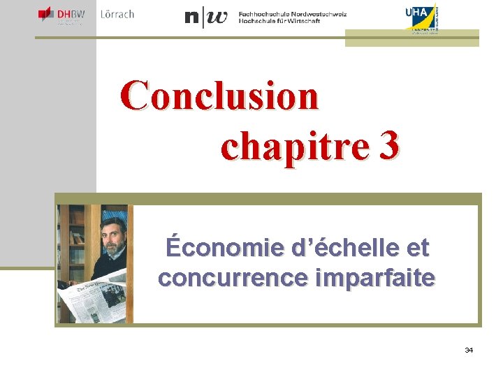 Conclusion chapitre 3 Économie d’échelle et concurrence imparfaite 34 