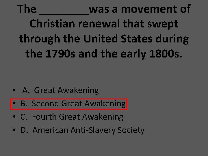 The ____was a movement of Christian renewal that swept through the United States during