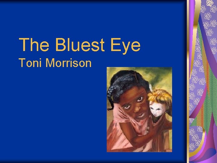 The Bluest Eye Toni Morrison 