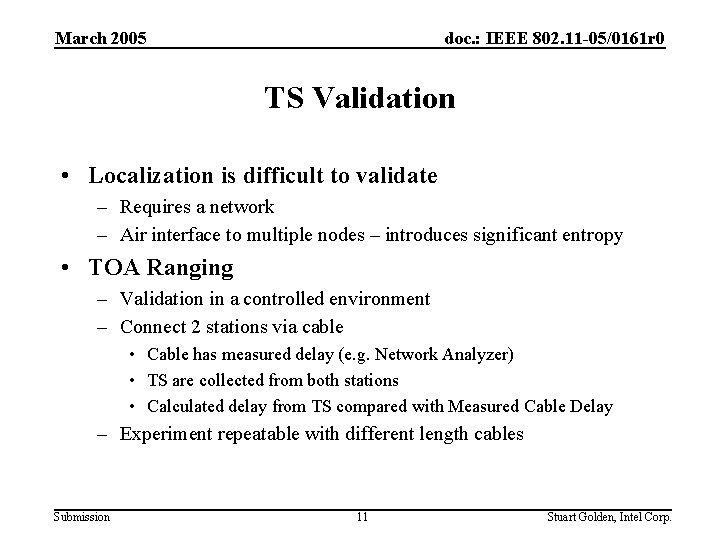 March 2005 doc. : IEEE 802. 11 -05/0161 r 0 TS Validation • Localization