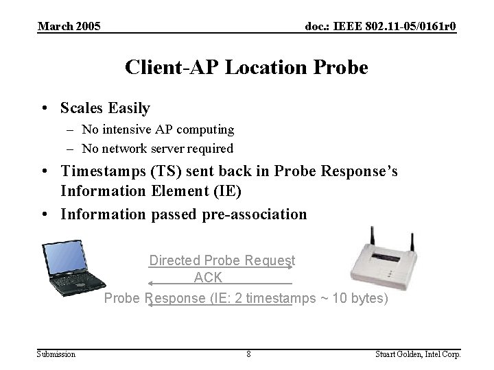 March 2005 doc. : IEEE 802. 11 -05/0161 r 0 Client-AP Location Probe •