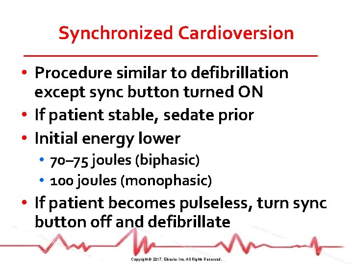 Synchronized Cardioversion • Procedure similar to defibrillation except sync button turned ON • If
