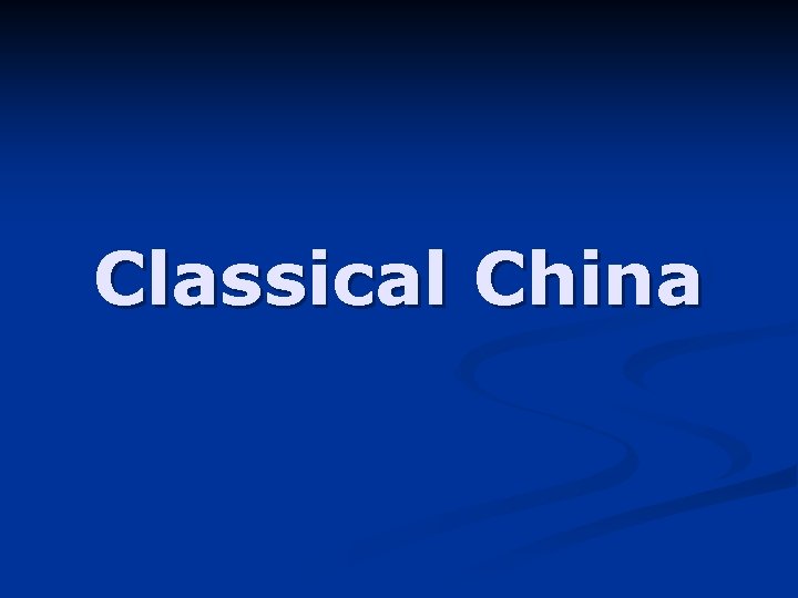 Classical China 