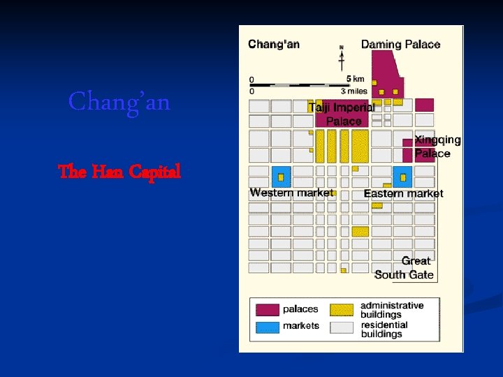 Chang’an The Han Capital 