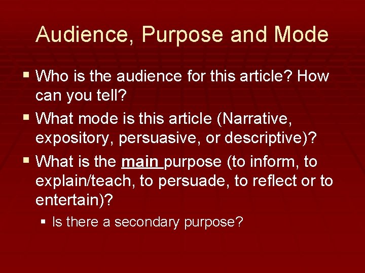 Audience, Purpose and Mode § Who is the audience for this article? How can