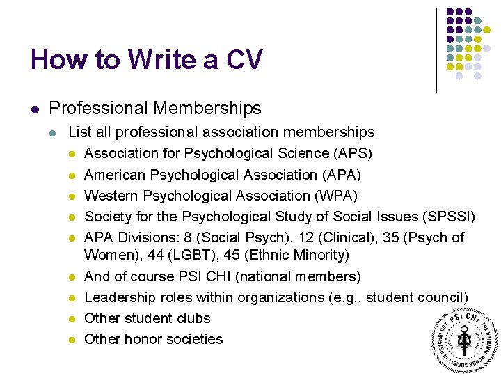 How to Write a CV l Professional Memberships l List all professional association memberships