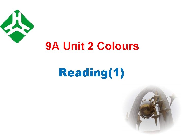 9 A Unit 2 Colours Reading(1) 