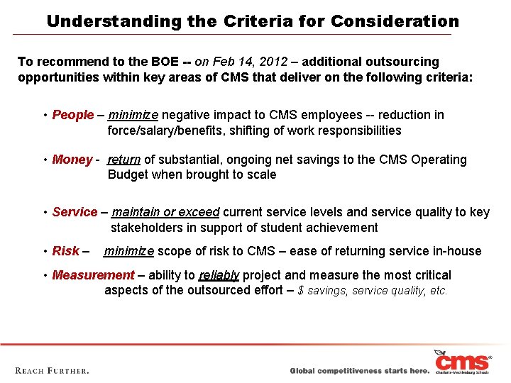 Understanding the Criteria for Consideration To recommend to the BOE -- on Feb 14,