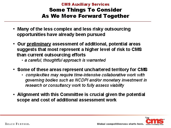 CMS Auxiliary Services Some Things To Consider As We Move Forward Together • Many