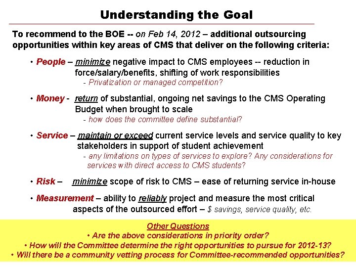 Understanding the Goal To recommend to the BOE -- on Feb 14, 2012 –