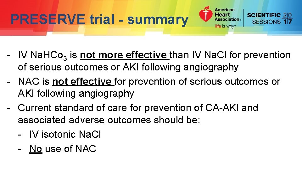 PRESERVE trial - summary - IV Na. HCo 3 is not more effective than