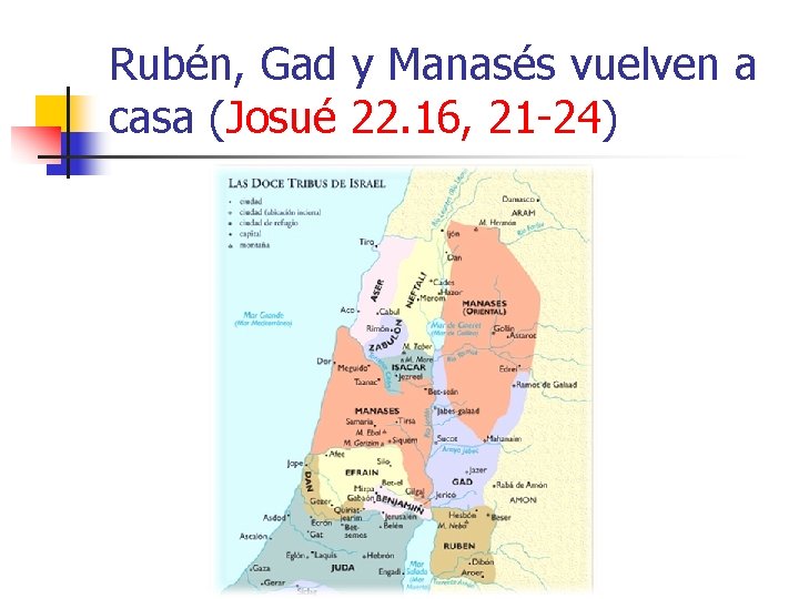 Rubén, Gad y Manasés vuelven a casa (Josué 22. 16, 21 -24) 