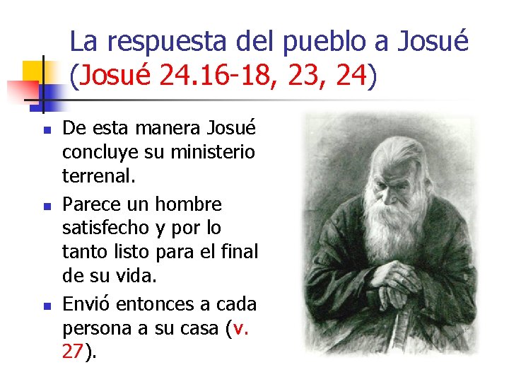 La respuesta del pueblo a Josué (Josué 24. 16 -18, 23, 24) n n
