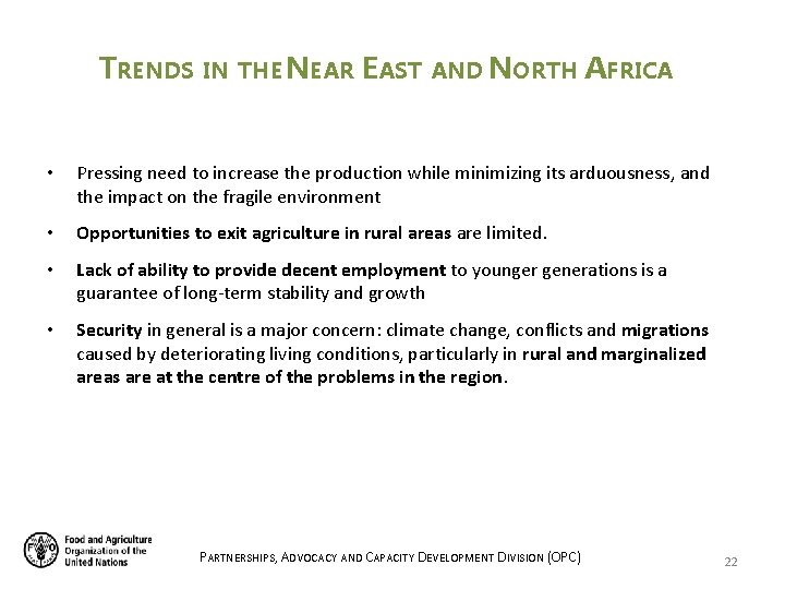 TRENDS IN THE NEAR EAST AND NORTH AFRICA • Pressing need to increase the TRENDS IN THE NEAR EAST AND NORTH AFRICA • Pressing need to increase the