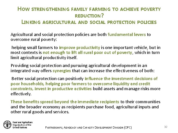 HOW STRENGTHENING FAMILY FARMING TO ACHIEVE POVERTY REDUCTION? LINKING AGRICULTURAL AND SOCIAL PROTECTION POLICIES HOW STRENGTHENING FAMILY FARMING TO ACHIEVE POVERTY REDUCTION? LINKING AGRICULTURAL AND SOCIAL PROTECTION POLICIES