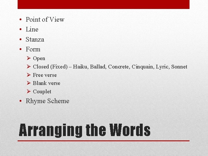  • • Point of View Line Stanza Form Ø Open Ø Closed (Fixed)