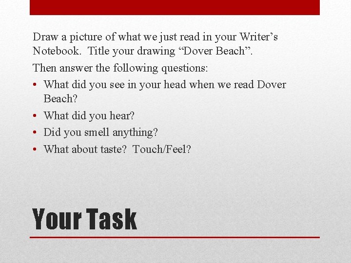 Draw a picture of what we just read in your Writer’s Notebook. Title your