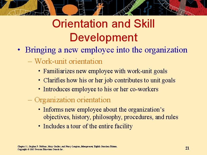 Orientation and Skill Development • Bringing a new employee into the organization – Work-unit Orientation and Skill Development • Bringing a new employee into the organization – Work-unit