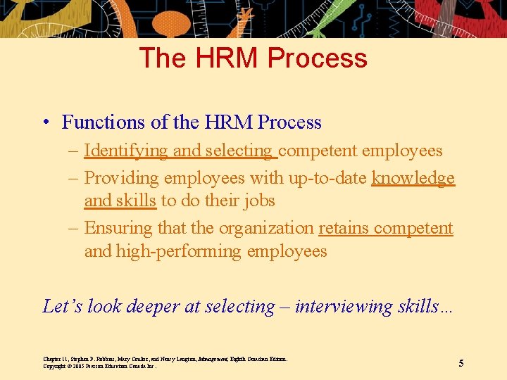 The HRM Process • Functions of the HRM Process – Identifying and selecting competent The HRM Process • Functions of the HRM Process – Identifying and selecting competent