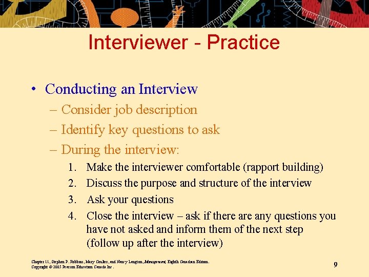 Interviewer - Practice • Conducting an Interview – Consider job description – Identify key Interviewer - Practice • Conducting an Interview – Consider job description – Identify key
