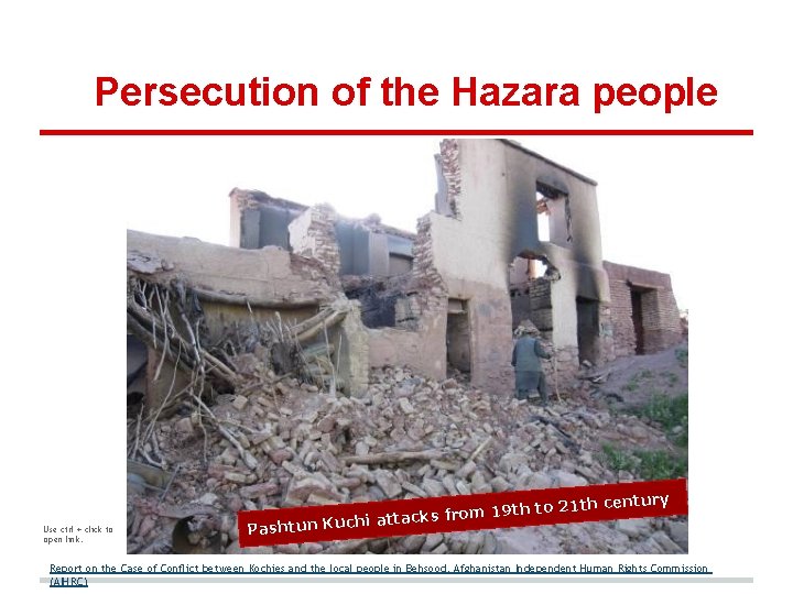 Persecution of the Hazara people Use ctrl + click to open link. 1 th