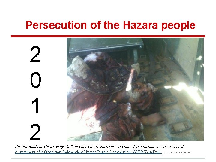 Persecution of the Hazara people 2 0 1 2 Hazara roads are blocked by