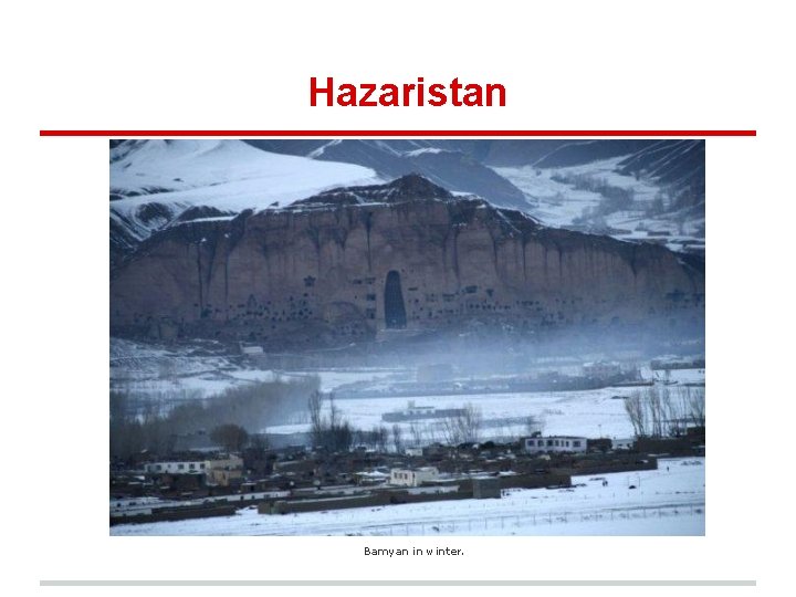 Hazaristan Bamyan in winter. 