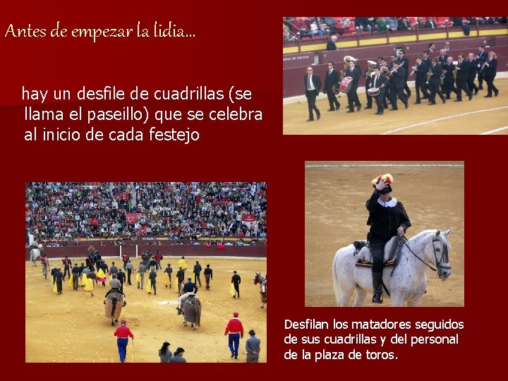 Corrida de Toros La Historia n La corrida