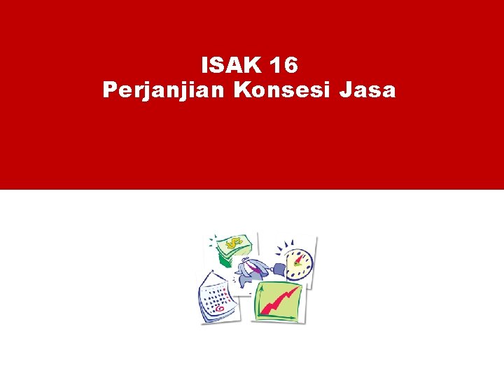 ISAK 16 Perjanjian Konsesi Jasa 