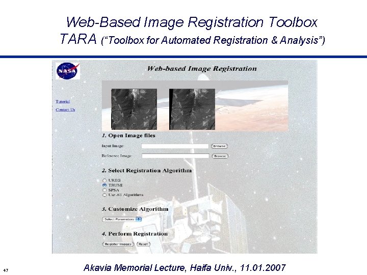 Web-Based Image Registration Toolbox TARA (“Toolbox for Automated Registration & Analysis”) 47 Akavia Memorial