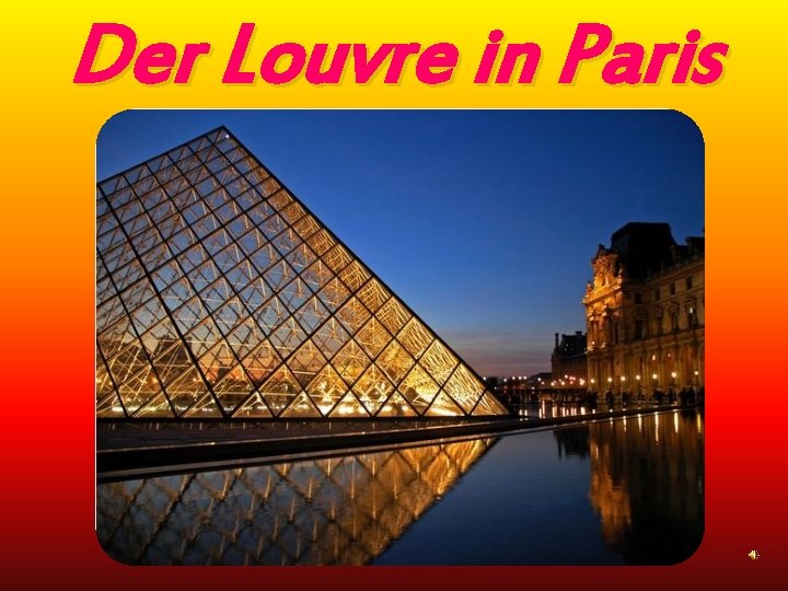 Der Louvre in Paris 