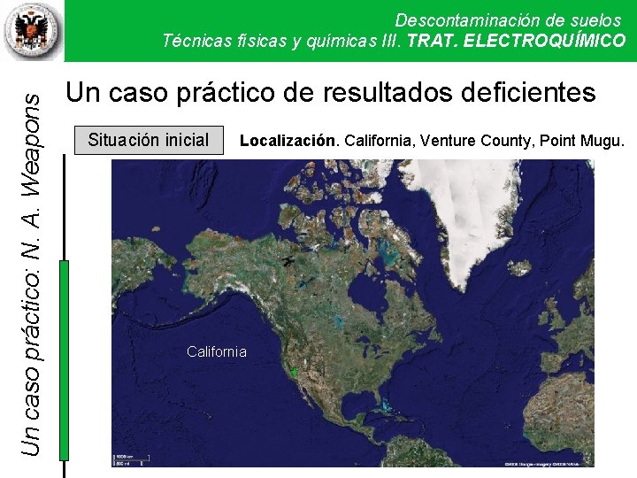 Un caso práctico: N. A. Weapons Descontaminación de suelos Técnicas físicas y químicas III.